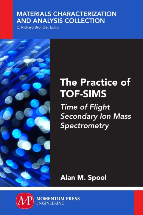 Cover image for book The Practice of TOF-SIMS