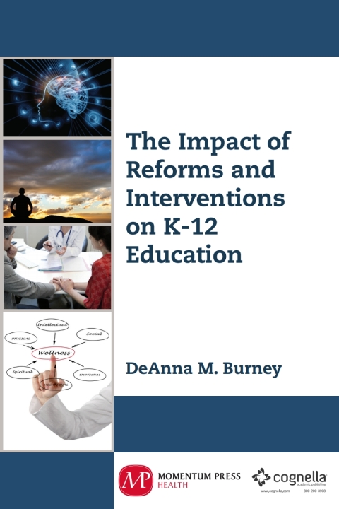 Cover image for book The Impact of Reforms and Interventions on K-12 Education