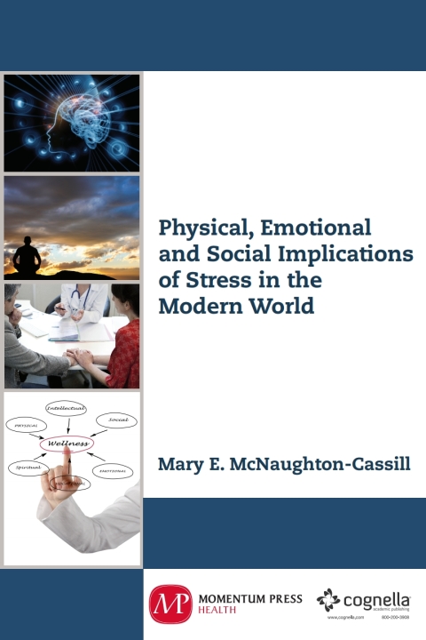 Cover image for book Physical, Emotional, and Social Implications of Stress in the Modern World