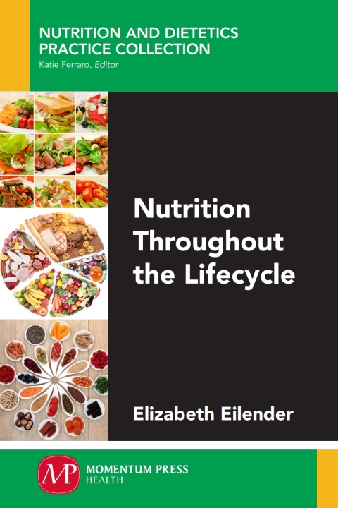 Cover image for book Nutrition Throughout the Lifecycle
