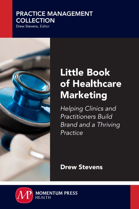 Cover image for book Little Book of Healthcare Marketing