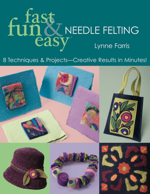 Cover image for book Fast Fun & Easy Needle Felting