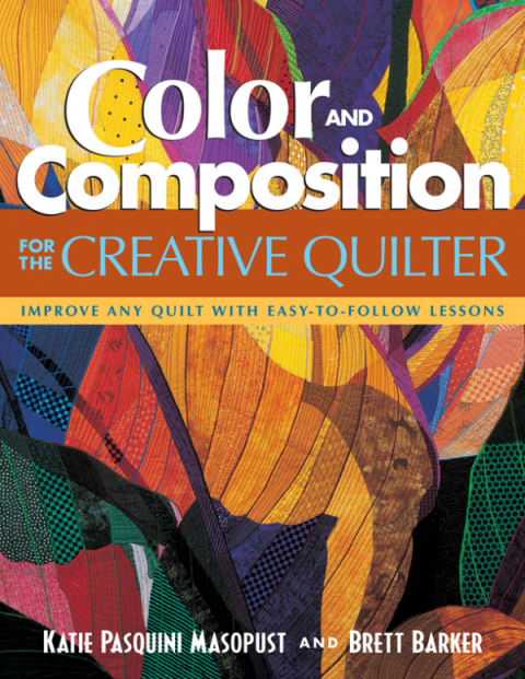 Cover image for book Color and Composition for the Creative Quilter