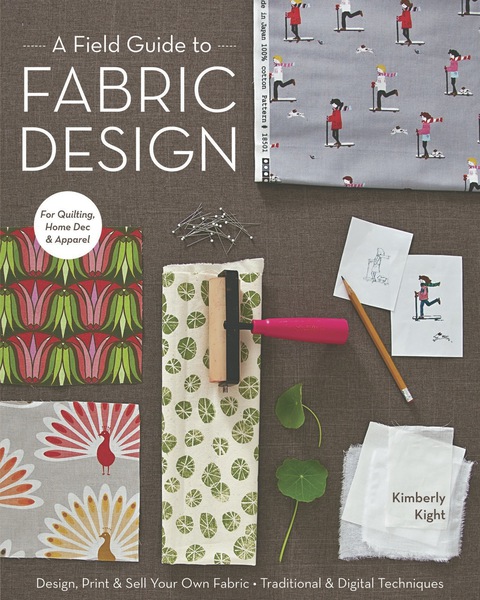 Cover image for book A Field Guide to Fabric Design