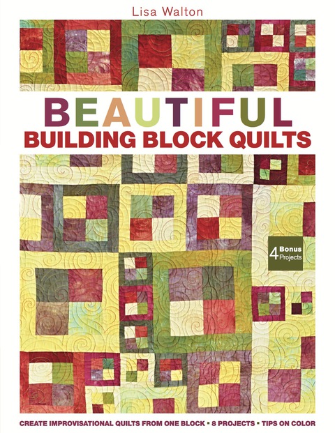 Cover image for book Beautiful Building Block Quilts