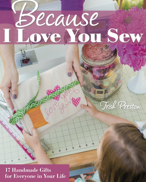Cover image for book Because I Love You Sew