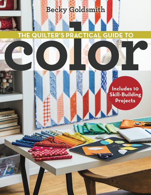 Cover image for book The Quilter's Practical Guide to Color