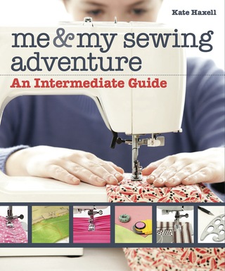 Me & My Sewing Adventure