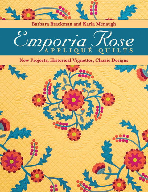 Cover image for book Emporia Rose Appliqué Quilts