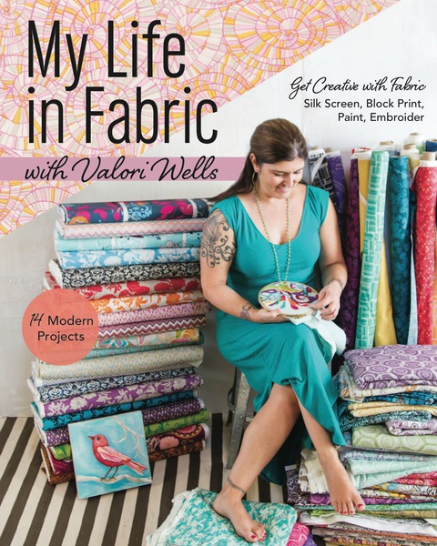 Cover image for book My Life in Fabric with Valori Wells