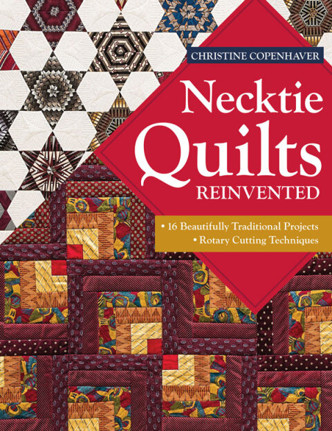 Cover image for book Necktie Quilts Reinvented