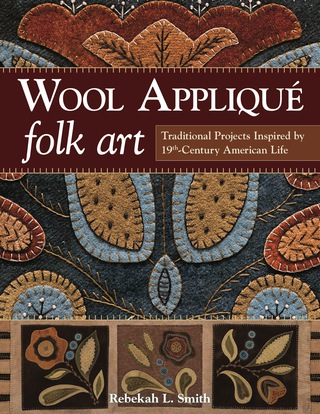 Wool Appliqué Folk Art