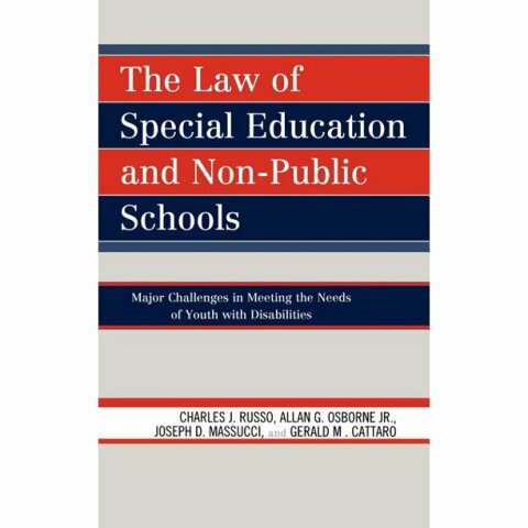 Law of Special Education and Non-Public Schools Major Challenges in Meeting the Needs of Youth with Disabilities