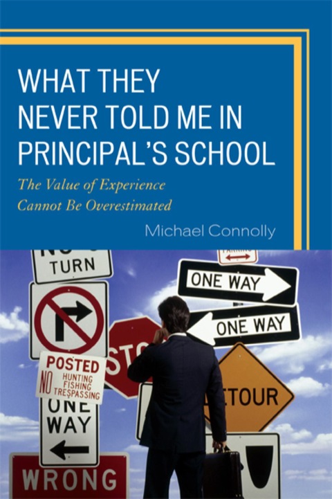 Cover image for book What They Never Told Me in Principal's School