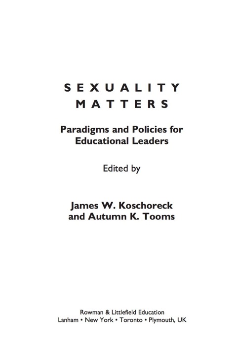 Sexuality Matters Paradigms and Policies for Educational Leaders