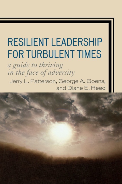 Resilient Leadership for Turbulent Times 