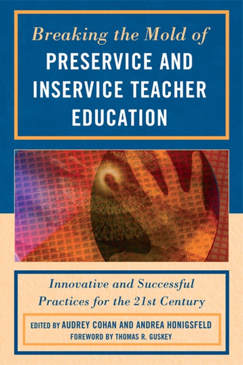 Cover image for book Breaking the Mold of Preservice and Inservice Teacher Education