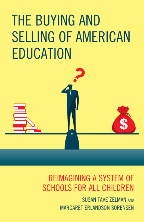 Buying and Selling of American Education 