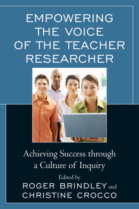 Cover image for book Empowering the Voice of the Teacher Researcher