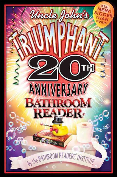Cover image for book Uncle John's Triumphant 20th Anniversary Bathroom Reader