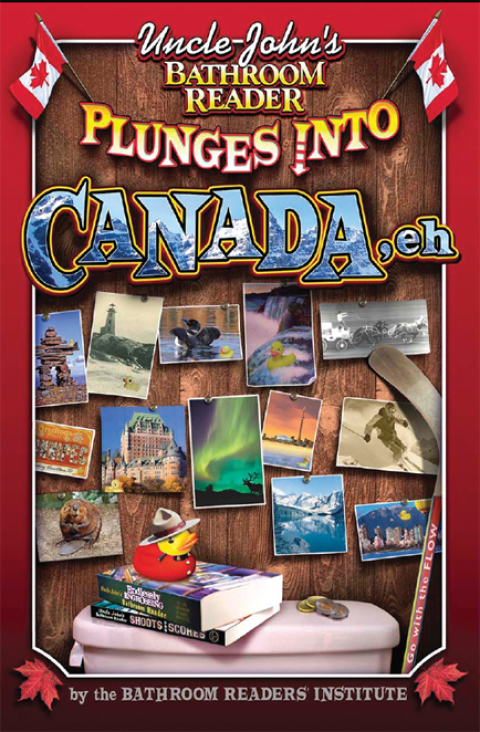 Cover image for book Uncle John's Bathroom Reader Plunges into Canada, Eh