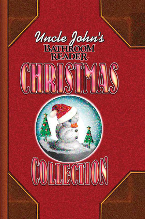 Cover image for book Uncle John's Bathroom Reader Christmas Collection