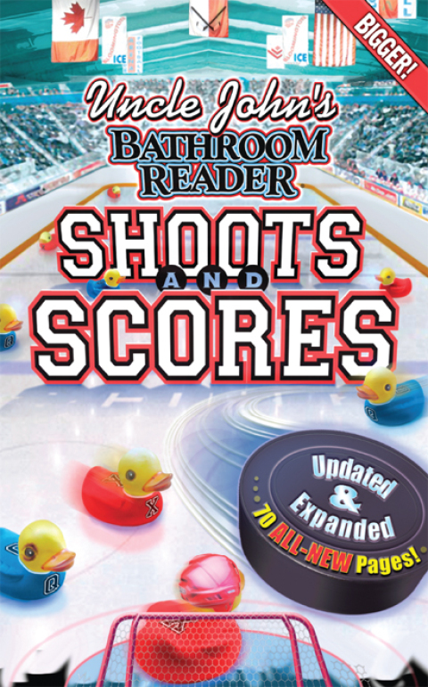 Uncle John's Bathroom Reader: Shoots and Scores 