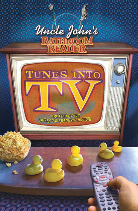 Cover image for book Uncle John's Bathroom Reader Tunes into TV