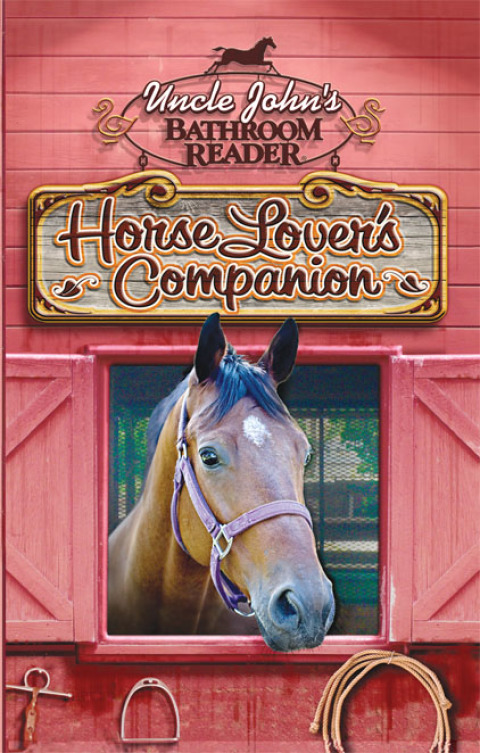 Cover image for book Uncle John's Bathroom Reader Horse Lover's Companion