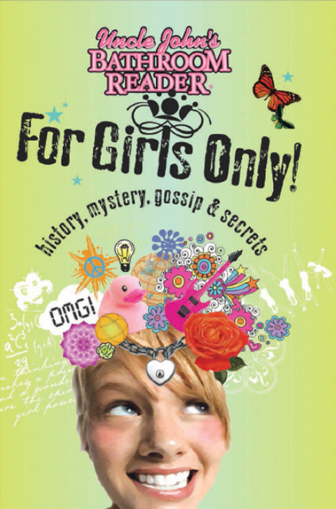 Cover image for book Uncle John's Bathroom Reader For Girls Only!