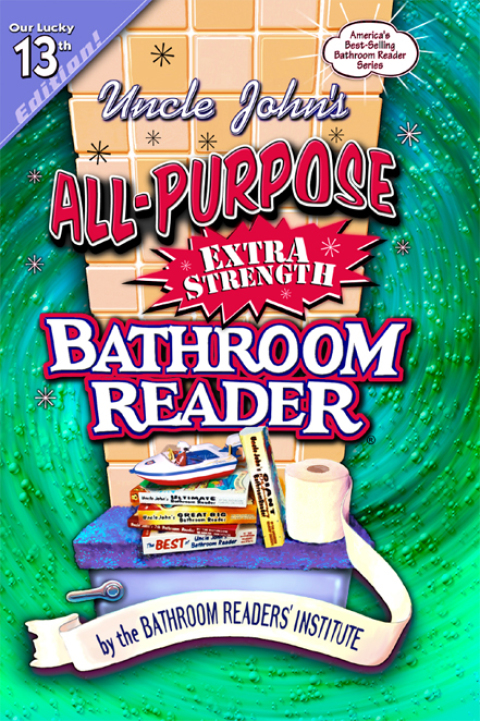 Cover image for book Uncle John's All-Purpose Extra Strength Bathroom Reader