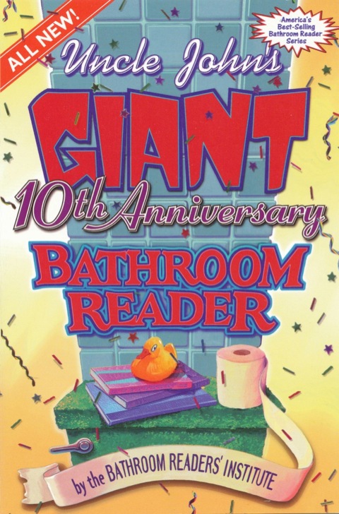 Cover image for book Uncle John's Giant 10th Anniversary Bathroom Reader
