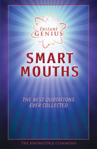 Instant Genius: Smart Mouths