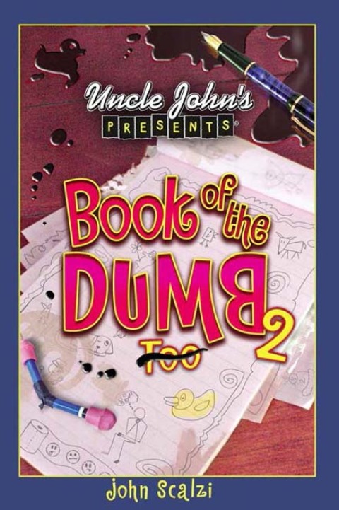 Cover image for book Uncle John's Presents Book of the Dumb 2
