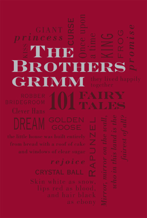 Cover image for book The Brothers Grimm: 101 Fairy Tales