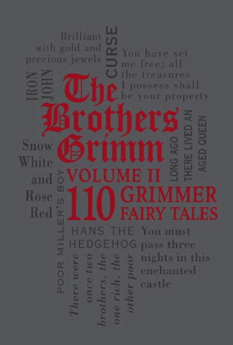 Cover image for book The Brothers Grimm Volume II: 110 Grimmer Fairy Tales