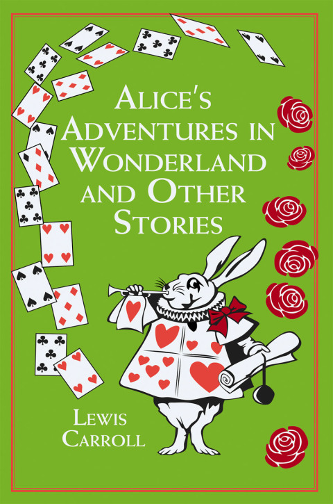 Cover image for book Alice's Adventures in Wonderland and Other Stories