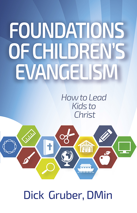 Cover image for book Foundations of Children's Evangelism