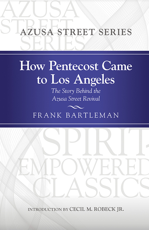 Cover image for book How Pentecost Came to Los Angeles