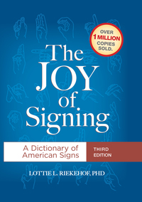 Cover image: The Joy of Signing Third Edition 3rd edition 9781607313618