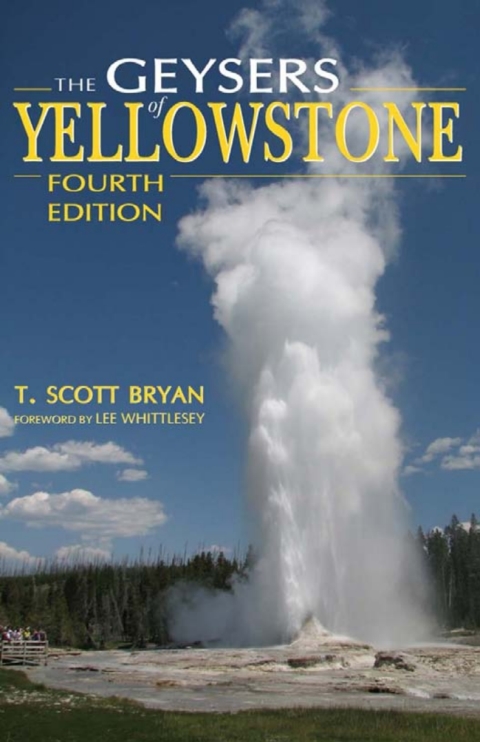 Cover image for book Geysers of Yellowstone, Fourth Edition