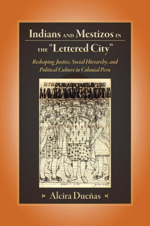 Cover image for book Indians and Mestizos in the "Lettered City"