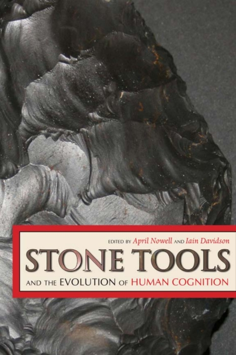 Cover image for book Stone Tools and the Evolution of Human Cognition