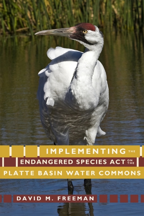 Cover image for book Implementing the Endangered Species Act on the Platte Basin Water Commons