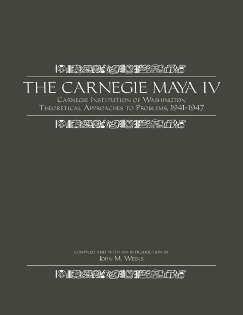 Cover image for book The Carnegie Maya IV