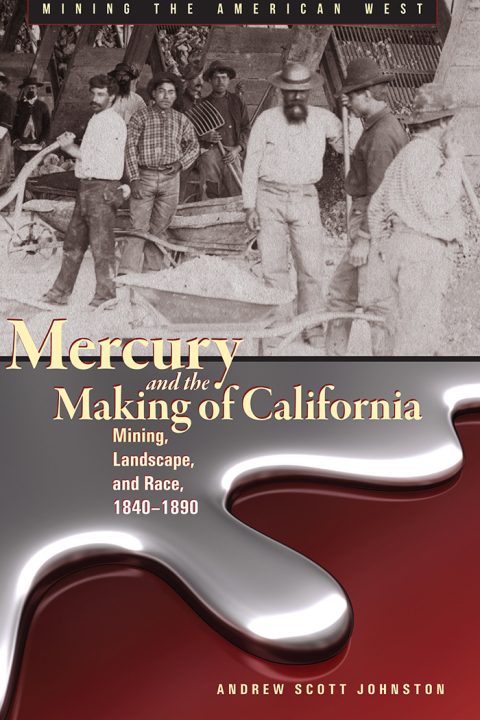 Cover image for book Mercury and the Making of California