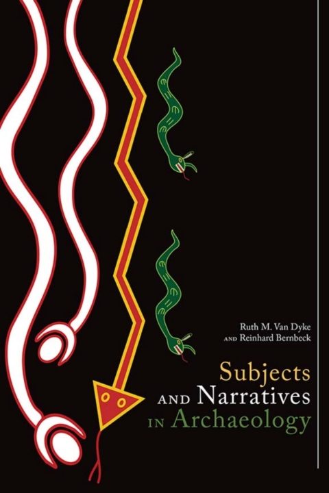 Cover image for book Subjects and Narratives in Archaeology