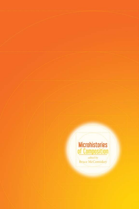 Cover image for book Microhistories of Composition