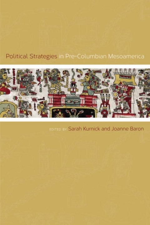 Cover image for book Political Strategies in Pre-Columbian Mesoamerica