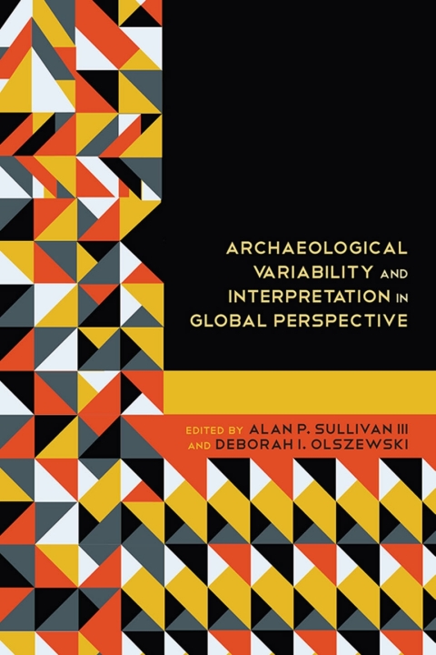 Cover image for book Archaeological Variability and Interpretation in Global Perspective